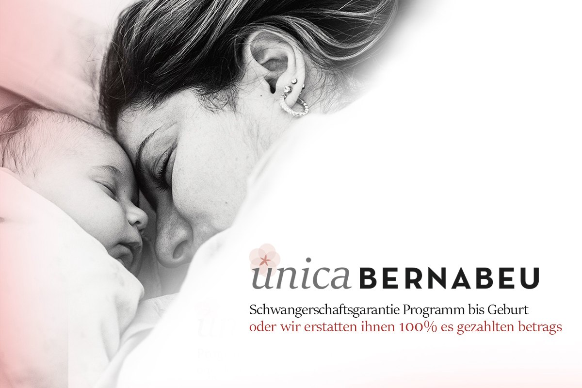 Única Bernabeu – das Programm mit einer 100%igen Schwangerschaftsgarantie