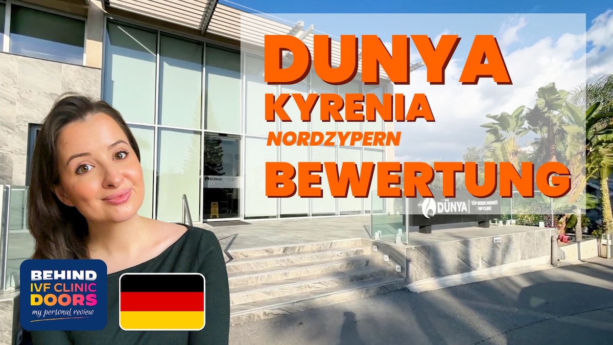 DUNYA IVF Clinic - Meine persönliche Bewertung